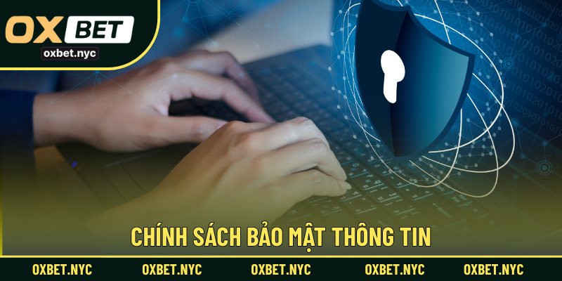 Chính sách bảo mật thông tin