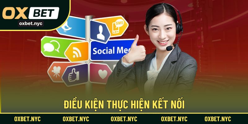 Điều kiện thực hiện kết nối