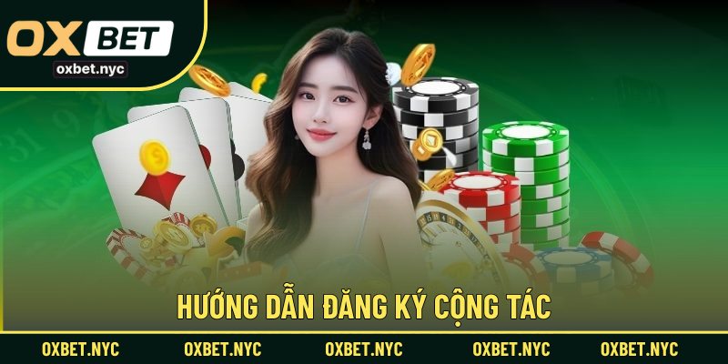 Hướng dẫn đăng ký cộng tác