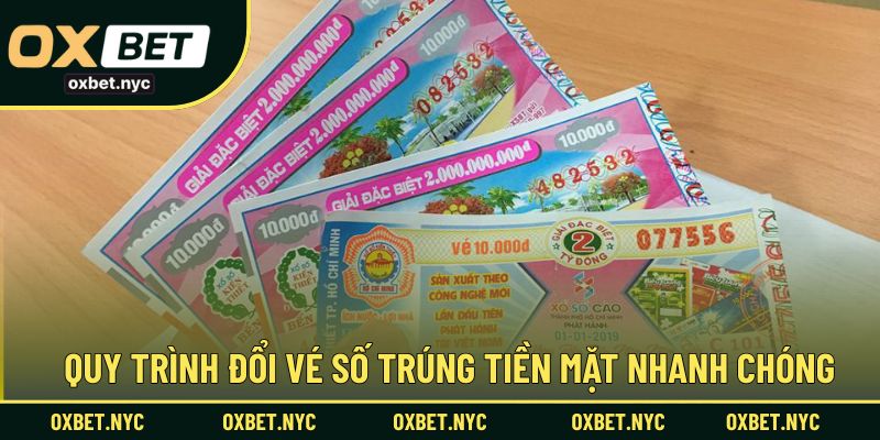 Hướng dẫn từng bước đổi vé trúng đơn giản, nhanh gọn nhất