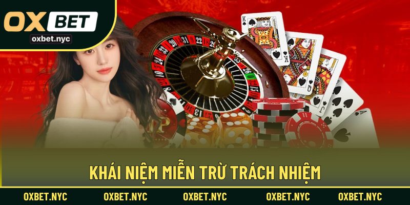 Khái niệm miễn trừ trách nhiệm