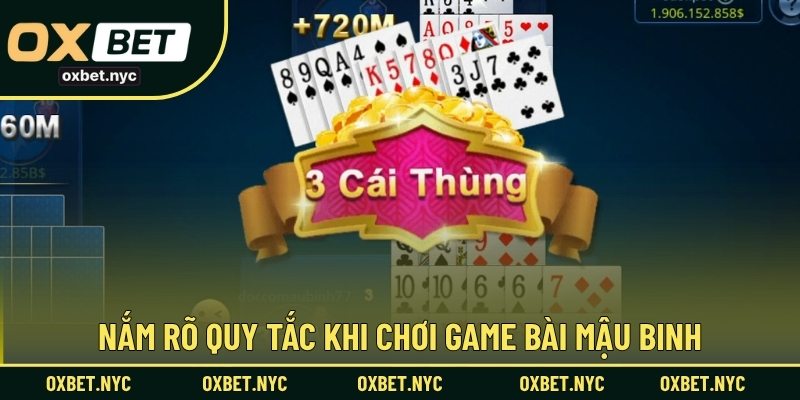Nắm rõ quy tắc khi chơi game bài mậu binh